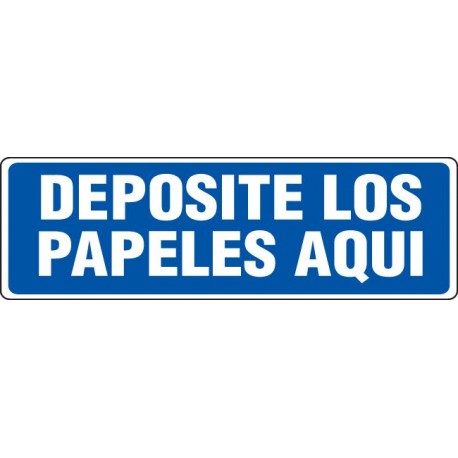 SEÃAL DEPOSITE LOS PAPELES AQUI OB-23