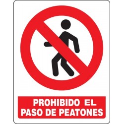 SEÃAL PROHIBIDO PASO DE PEATONES PR-04